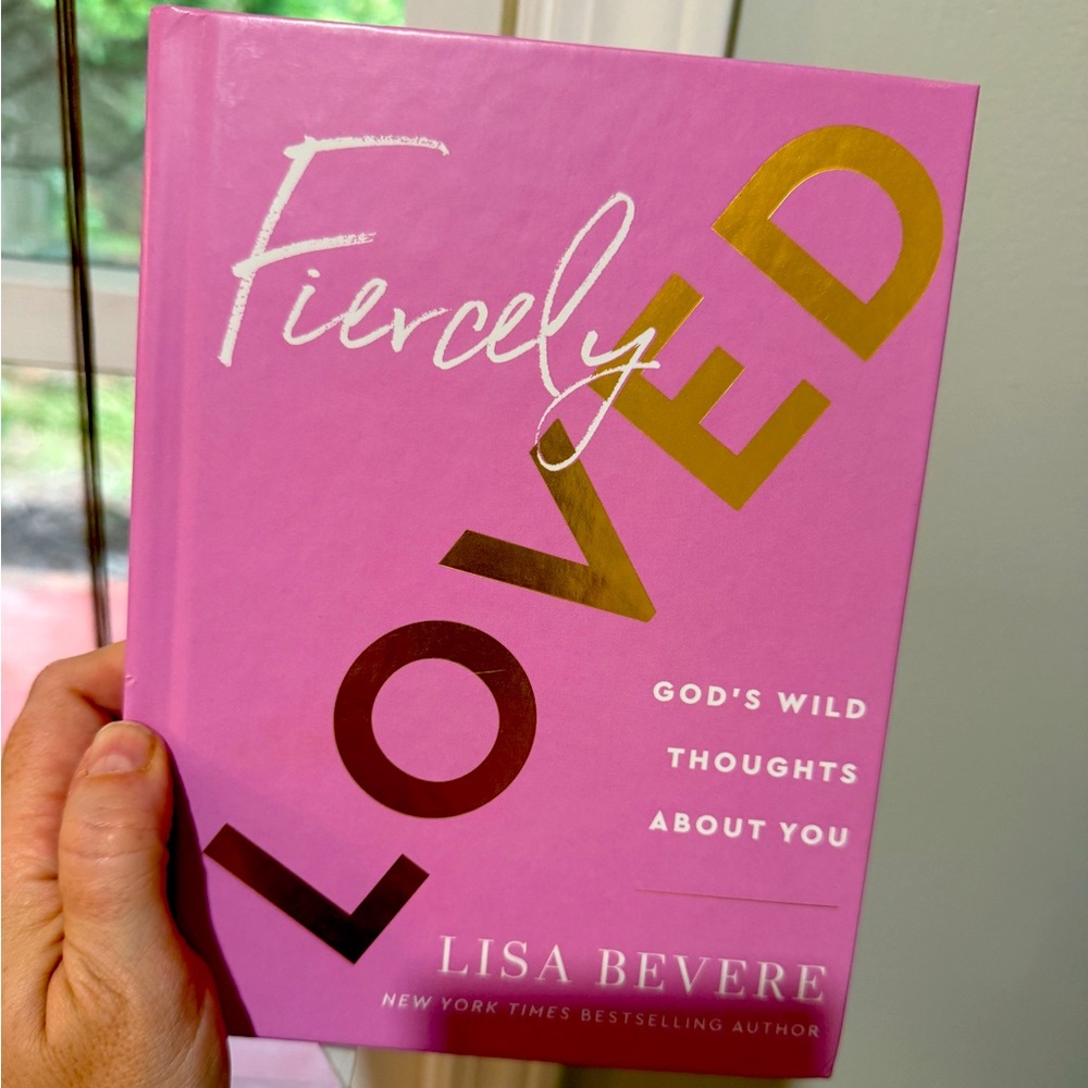 Fiercely Loved Book by Lisa Bevere
